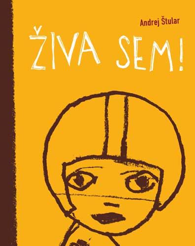 Živa sem!